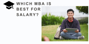 Which MBA is best for salary?